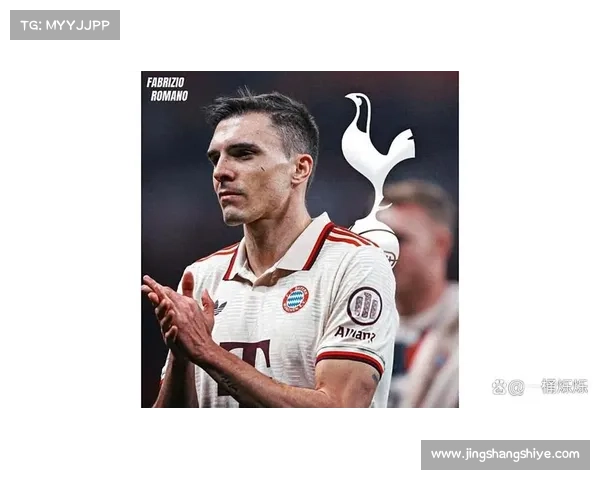 帕利尼亚加盟拜仁的可能性分析与转会前景展望